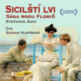 Sicilští lvi: Sága rodu Floriů - audiokniha