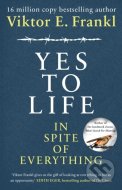Yes to Life In Spite of Everything - cena, srovnání