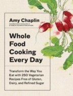 Whole Food Cooking Every Day - cena, srovnání