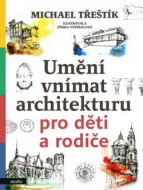 Umění vnímat architekturu pro děti a rodiče - cena, srovnání