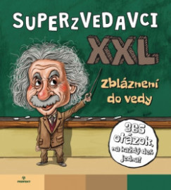 Superzvedavci XXL