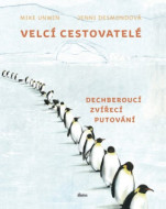 Velcí cestovatelé - cena, srovnání