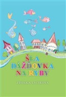Šla dážďovka na ryby - cena, srovnání