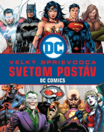 Veľký sprievodca svetom postáv DC Comics