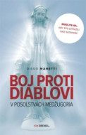 Boj proti diablovi v posolstvách Medžugoria - cena, srovnání