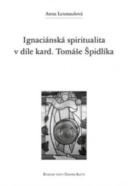 Ignaciánská spiritualita v díle kard. Tomáše Špidlíka