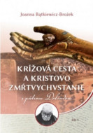 Krížová cesta a Kristovo zmŕtvychvstanie s pátrom Dolindom - cena, srovnání
