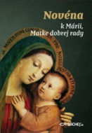 Novéna k Márii, Matke dobrej rady - cena, srovnání