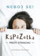 KáPéZetka proti strachu - Neboj se! - cena, srovnání