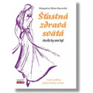 Šťastná, zdravá, svätá - cena, srovnání
