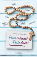 Prečo ruženec? Prečo dnes? - cena, srovnání
