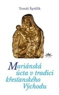 Mariánská úcta v tradici křesťanského Východu - cena, srovnání