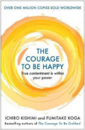 The Courage to be Happy - cena, srovnání
