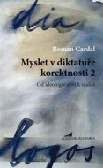 Myslet v diktatuře korektnosti 2 - cena, srovnání