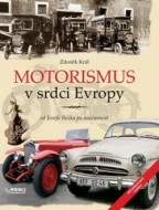 Motorismus v srdci Evropy - cena, srovnání