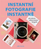 Instantní fotografie instantně - cena, srovnání