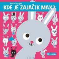Kde je zajačik Max? - Pohľaď a nájdi! - cena, srovnání