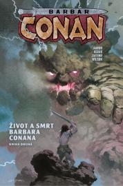 Barbar Conan 2 - Život a smrt barbara Conana 2