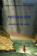 Prvosjezdy divokých řek světa - cena, srovnání