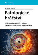 Patologické hráčství - výskyt, diagnosti - cena, srovnání