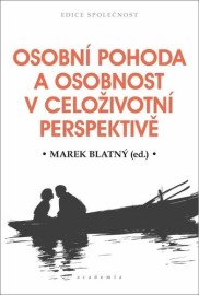 Osobní pohoda a osobnost v celoživotní perspektivě