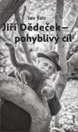 Jiří Dědeček Pohyblivý cíl - cena, srovnání