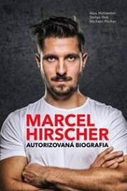 Marcel Hirscher - Autorizovaná biografia