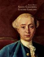 Salve Casanova. Giacomo Girolamo - cena, srovnání