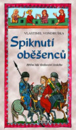 Spiknutí oběšenců - Hříšní lidé Království českého - cena, srovnání