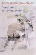 Symfonie o novém světě - cena, srovnání