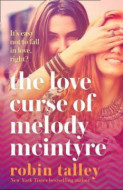 The Love Curse Of Melody Mcintyre - cena, srovnání