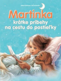 Martinka - krátke príbehy na cestu do postieľky