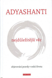 Nejdůležitější věc – Objevování pravdy v srdci života