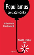 Populismus pro začátečníky: Návod k ovládání davů - cena, srovnání