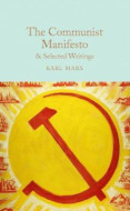 The Communist Manifesto and Selected Writings - cena, srovnání