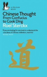 Chinese Thought - From Confucius to Cook Ding