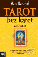 Tarot bez karet - Crowley: Magie - cena, srovnání