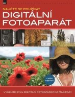 Naučte se používat digitální fotoaparát - cena, srovnání