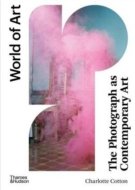 The Photograph as Contemporary Art (World of Art) - cena, srovnání