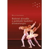 Baletní divadlo z pohledů hudební dramaturgie - cena, srovnání