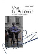Viva La Bohéme! - cena, srovnání