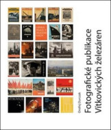 Fotografické publikace Vítkovických železáren - cena, srovnání