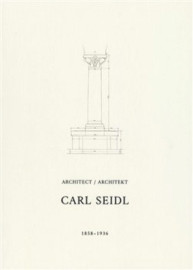 Architekt Carl Seidl 1858-1936