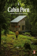 Cabin Porn - cena, srovnání