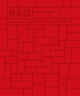 Red: Architecture in Monochrome - cena, srovnání