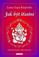 Lama Zopa Rinpočhe: Jak být šťastní - cena, srovnání