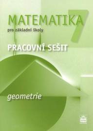 Matematika 7 pro základní školy - Geometrie Pracovní sešit