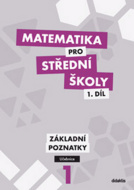Matematika pro střední školy 1.díl Učebnice - cena, srovnání