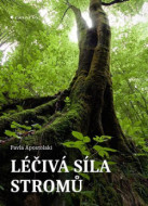 Léčivá síla stromů - cena, srovnání