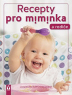 Recepty pro miminka a rodiče - cena, srovnání